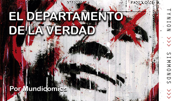 El Departamento de la Verdad: nos ponemos al día | Tienda de Cómics, Manga, Magic y Pokémon en Torrejón de Ardoz