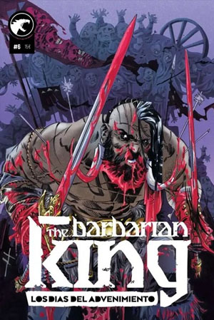THE BARBARIAN KING 06 LOS DÍAS DE ADVENIMIENTO