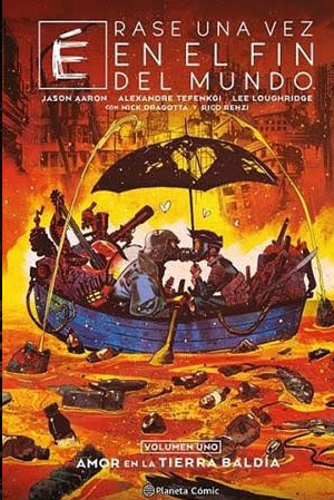 ERASE UNA VEZ EL FIN DEL MUNDO