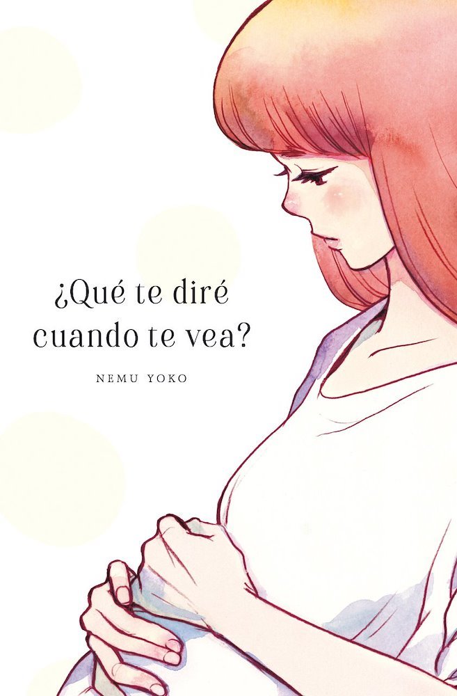¿Qué te diré cuando te vea?
