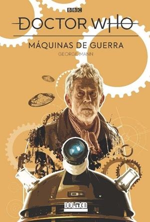 DOCTOR WHO MAQUINAS DE GUERRA | 9788418898594 | GEORGE MANN | Tienda de Cómics, Manga, Magic y Pokémon en Torrejón de Ardoz