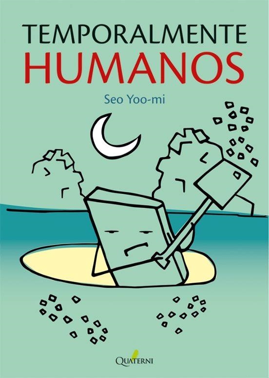 TEMPORALMENTE HUMANOS | 9788412477610 | SEO YOO-MI | Tienda de Cómics, Manga, Magic y Pokémon en Torrejón de Ardoz