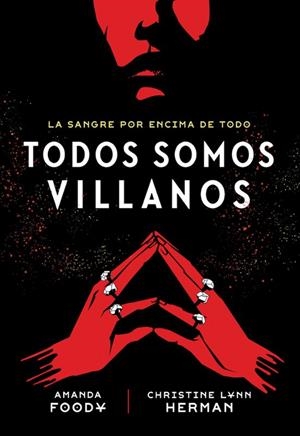 TODOS SOMOS VILLANOS -  LIBRO 1 | 9788418359972 | AMANDA FOODY y Christine Lynn Herman | Tienda de Cómics, Manga, Magic y Pokémon en Torrejón de Ardoz