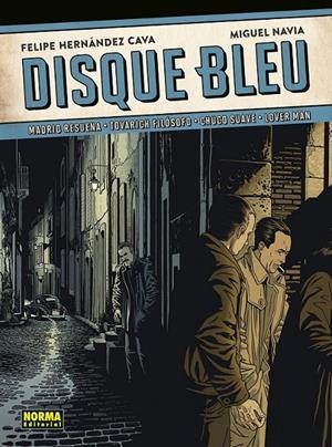 DISQUE BLEU | 9788467948899 | FELIPE HERNÁNDEZ CAVA - MIGUEL NAVIA | Tienda de Cómics, Manga, Magic y Pokémon en Torrejón de Ardoz