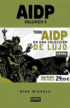 AIDP INTEGRAL VOL.8 | 9788467946192 | MIKE MIGNOLA - JOHN ARCUDI - LAURENCE CAMPBELL - PETER SNEJBJERG - TYLER CROOK - JAMES HARREN - DAV | Tienda de Cómics, Manga, Magic y Pokémon en Torrejón de Ardoz
