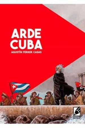 ARDE CUBA (2ª EDICION) | 9788494767043 | AGUSTIN FERRER CASAS | Tienda de Cómics, Manga, Magic y Pokémon en Torrejón de Ardoz