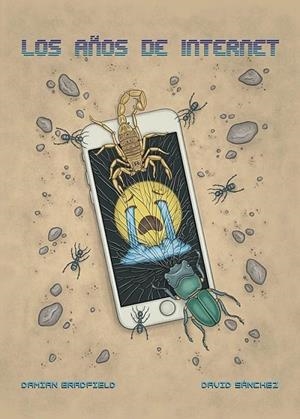 Los años de Internet | 9788418215940 | DAVID SÁNCHEZ - DAMIAN BRADFIELD | Tienda de Cómics, Manga, Magic y Pokémon en Torrejón de Ardoz