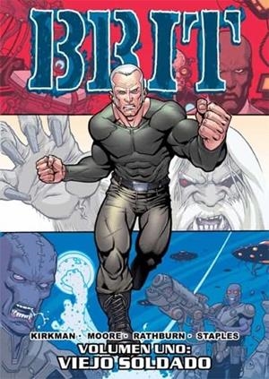 BRIT Nº1: VIEJO SOLDADO | 9788415225379 | ROBERT KIRKMAN - TONY MOORE | Tienda de Cómics, Manga, Magic y Pokémon en Torrejón de Ardoz