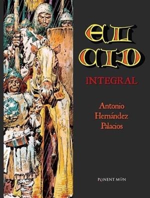 EL CID INTEGRAL | 9781910856086 | ANTONIO HERNÁNDEZ PALACIOS | Tienda de Cómics, Manga, Magic y Pokémon en Torrejón de Ardoz