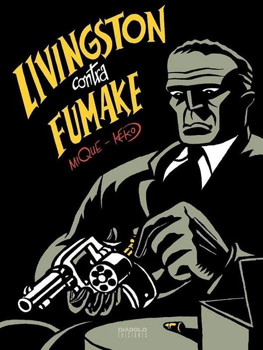LIVINGSTONE CONTRA FUMAKE | 9788418320507 | KEKO - MIQUE BELTRÁN | Tienda de Cómics, Manga, Magic y Pokémon en Torrejón de Ardoz