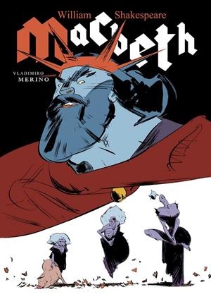 MACBETH | 9788412433418 | VLADIMIRO MERINO | Tienda de Cómics, Manga, Magic y Pokémon en Torrejón de Ardoz