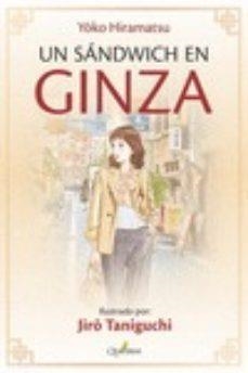 UN SANDWICH EN GINZA | 9788412286045 | YOKO HIRAMATSU | Tienda de Cómics, Manga, Magic y Pokémon en Torrejón de Ardoz