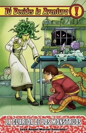 TU DECIDES LA AVENTURA Nº 6: GUARIDA DE LOS MONSTRUOS (3ª ED.) | 9788493672669 | JOSE ANGEL MURIEL GONZALEZ | Tienda de Cómics, Manga, Magic y Pokémon en Torrejón de Ardoz