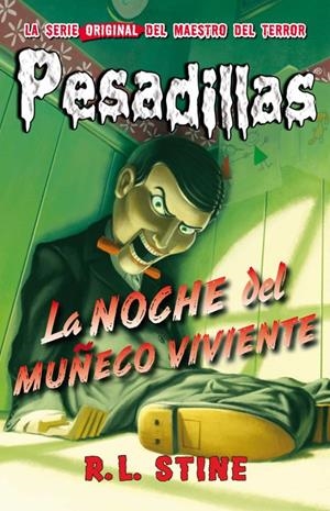 PESADILLAS Nº1:LA NOCHE DEL MUÑECO VIVIENTE | 9788415709886 | R.L. Stine | Tienda de Cómics, Manga, Magic y Pokémon en Torrejón de Ardoz