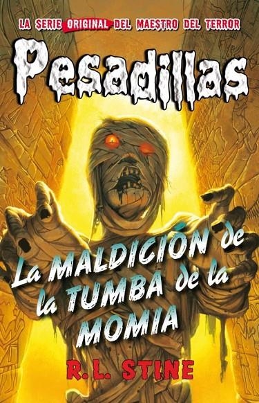 PESADILLAS 4:LA MALDICIÓN DE LA TUMBA DE LA MOMIA | 9788415709916 | R.L. STINE | Tienda de Cómics, Manga, Magic y Pokémon en Torrejón de Ardoz