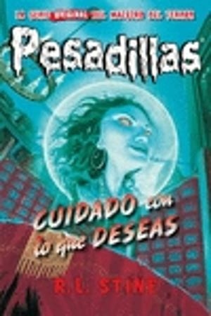 PESADILLAS 6 :CUIDADO CON LO QUE DESEAS | 9788415709930 | R.L. STINE | Tienda de Cómics, Manga, Magic y Pokémon en Torrejón de Ardoz