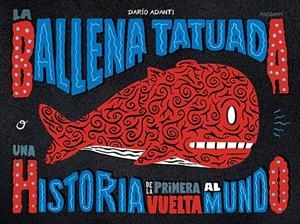 LA BALLENA TATUADA | 9788418215452 | DARIO ADANTI | Tienda de Cómics, Manga, Magic y Pokémon en Torrejón de Ardoz