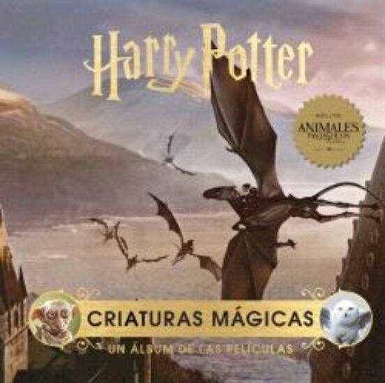 HARRY POTTER: CRIATURAS MAGICAS (UN ALBUM DE LAS PELICULAS) | 9788467946802 | Tienda de Cómics, Manga, Magic y Pokémon en Torrejón de Ardoz