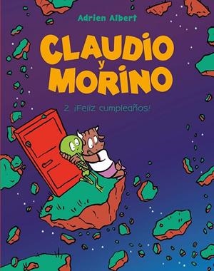CLAUDIO Y MORINO Nº2 ¡FELICIDADES, MORINO! | 9788418215469 | ADRIEN ALBERT | Tienda de Cómics, Manga, Magic y Pokémon en Torrejón de Ardoz