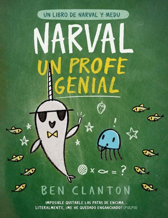 NARVAL, UN PROFE GENIAL Nº6 | 9788426147356 | Ben Clanton | Tienda de Cómics, Manga, Magic y Pokémon en Torrejón de Ardoz