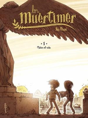 LOS MUERTIMER Nº1 MATAR EL RATO | 9788418215490 | Léa Mazé | Tienda de Cómics, Manga, Magic y Pokémon en Torrejón de Ardoz