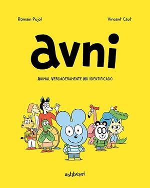 AVNI 01. ANIMAL VERDADERAMENTE NO IDENTIFICADO | 9788417575847 | ROMAIN PUJOL- VINCENT CAUT | Tienda de Cómics, Manga, Magic y Pokémon en Torrejón de Ardoz