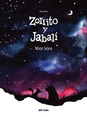 ZORRITO Y JABALÍ Nº2: MUY LEJOS | 9788417294731 | BERENIKA | Tienda de Cómics, Manga, Magic y Pokémon en Torrejón de Ardoz