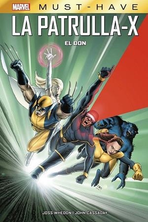 MARVEL MUST-HAVE. LA PATRULLA-X: EL DON | 9788413348841 | JOHN CASSADAY - JOSS WHEDON | Tienda de Cómics, Manga, Magic y Pokémon en Torrejón de Ardoz