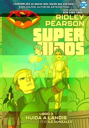 SUPER HIJOS 3 HUIDA A LANDIS | 9788418359613 | RIDLEY PEARSON | Tienda de Cómics, Manga, Magic y Pokémon en Torrejón de Ardoz