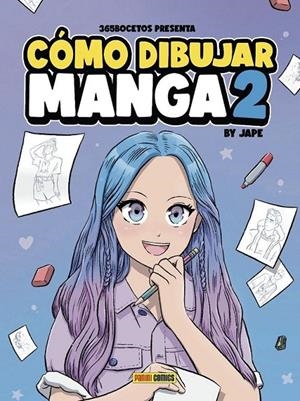 COMO DIBUJAR MANGA 02 | 9788411012072 | JOSE ANTONIO PEREZ | Tienda de Cómics, Manga, Magic y Pokémon en Torrejón de Ardoz