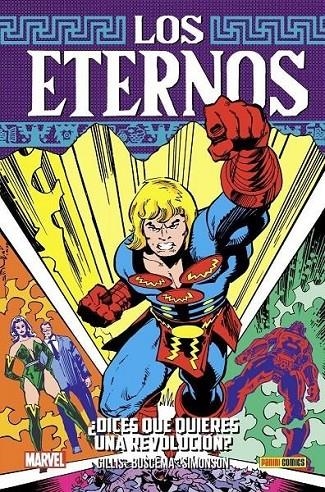 COLECCIÓN LOS ETERNOS Nº6 ¿DICES QUE QUIERES UNA REVOLUCIÓN? NUEVA EDICIÓN | 9788411011075 | KEITH POLLARD - PETER B.GILLIS - SAL BUSCEMA- WALTER SIMONSON | Tienda de Cómics, Manga, Magic y Pokémon en Torrejón de Ardoz