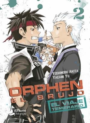 ORPHEN EL BRUJO: EL VIAJE TEMERARIO 02 | 9788416788934 | YOSHINOBU AKITA | Tienda de Cómics, Manga, Magic y Pokémon en Torrejón de Ardoz
