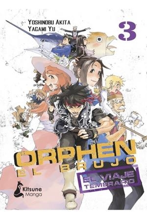 ORPHEN EL BRUJO: EL VIAJE TEMERARIO 03 | 9788416788941 | YOSHINOBU AKITA | Tienda de Cómics, Manga, Magic y Pokémon en Torrejón de Ardoz