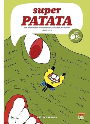 SUPER PATATA Nº9 LOS PELIGROSOS CAPRICHOS DE AUGUSTA RICACHÓN PARTE 2 | 9788417178703 | ARTUR LAPERLA | Tienda de Cómics, Manga, Magic y Pokémon en Torrejón de Ardoz