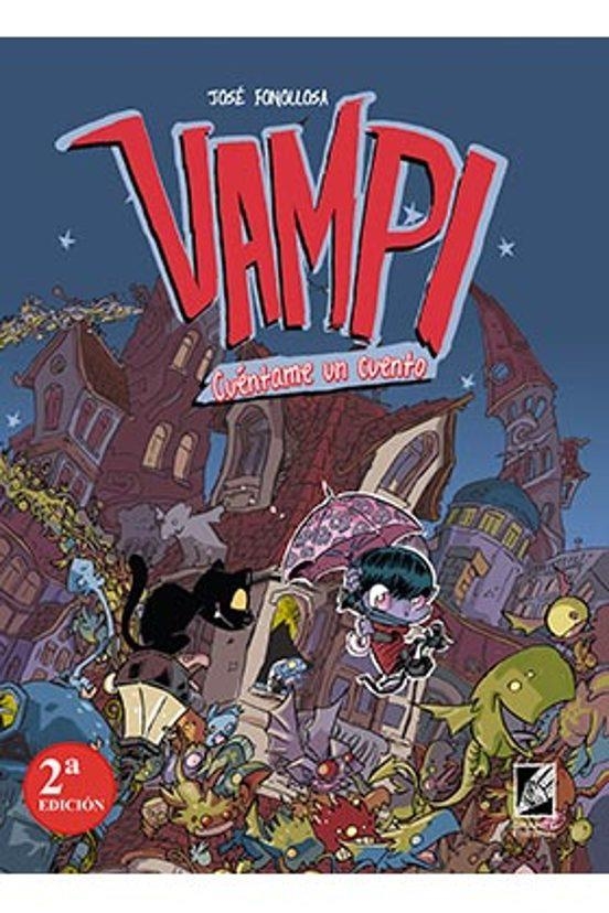 VAMPI: CUÉNTAME UN CUENTO | 9788494767067 | Tienda de Cómics, Manga, Magic y Pokémon en Torrejón de Ardoz