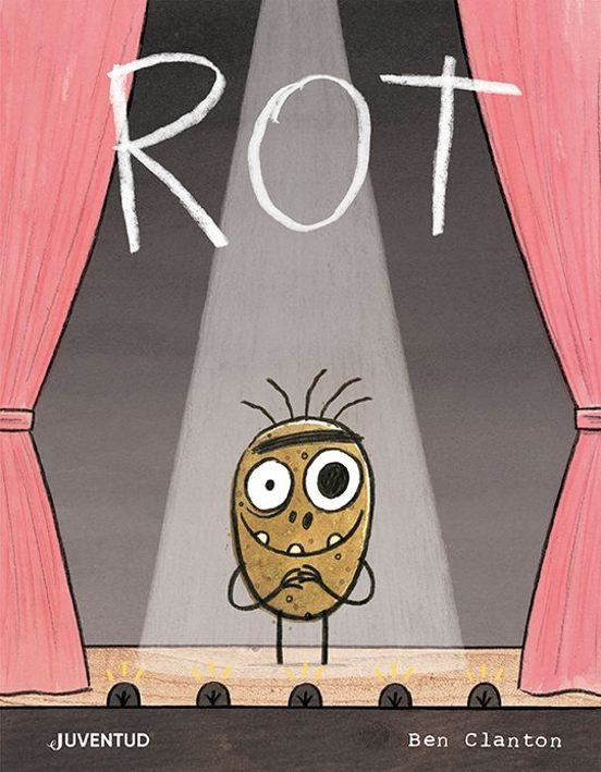 ROT ¡EL MAS GUAPO DEL MUNDO! | 9788426147271 | Ben Clanton | Tienda de Cómics, Manga, Magic y Pokémon en Torrejón de Ardoz