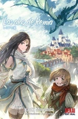 LAS ALAS DE REMIA | 9788412393040 | NAOKI MORISHITA | Tienda de Cómics, Manga, Magic y Pokémon en Torrejón de Ardoz