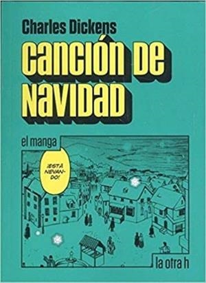 CANCION DE NAVIDAD (EL MANGA) | 9788416540990 | Charles Dickens | Tienda de Cómics, Manga, Magic y Pokémon en Torrejón de Ardoz