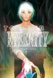 TO YOUR ETERNITY # 07 | 9788417373696 | YOSHITOKI OIMA | Tienda de Cómics, Manga, Magic y Pokémon en Torrejón de Ardoz
