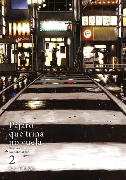 PÁJARO QUE TRINA NO VUELA # 02 | 9788416188314 | KOU YONEDA | Tienda de Cómics, Manga, Magic y Pokémon en Torrejón de Ardoz