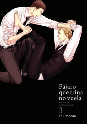 PÁJARO QUE TRINA NO VUELA # 03 | 9788416188376 | KOU YONEDA | Tienda de Cómics, Manga, Magic y Pokémon en Torrejón de Ardoz
