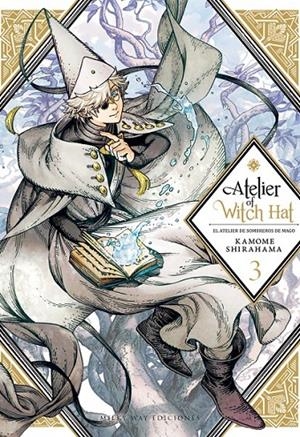 ATELIER OF WITCH HAT 03 | 9788417373726 | KAMOME SHIRAHAMA | Tienda de Cómics, Manga, Magic y Pokémon en Torrejón de Ardoz