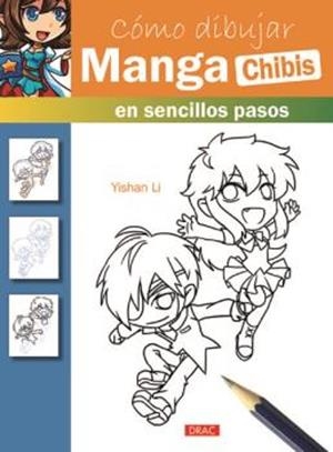COMO DIBUJAR MANGA CHIBIS | 9788498745511 | YISHAN LI | Tienda de Cómics, Manga, Magic y Pokémon en Torrejón de Ardoz