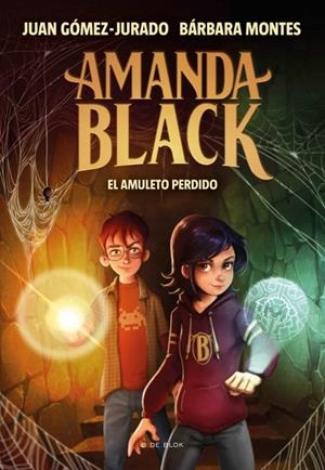 EL AMULETO PERDIDO (AMANDA BLACK 2) | 9788418054327 | JUAN GÓMEZ-JURADO - BÁRBARA MONTES | Tienda de Cómics, Manga, Magic y Pokémon en Torrejón de Ardoz