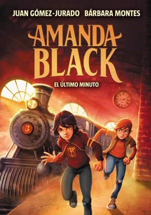 EL ULTIMO MINUTO (AMANDA BLACK 3) | 9788418054525 | JUAN GÓMEZ-JURADO - BÁRBARA MONTES | Tienda de Cómics, Manga, Magic y Pokémon en Torrejón de Ardoz