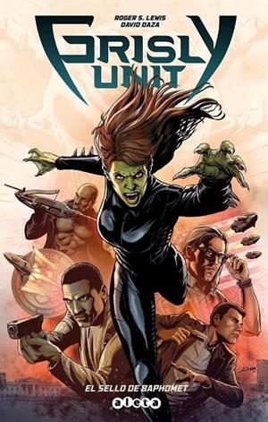 GRISLY UNIT VOL.1: EL SELLO DE BAPHOMET | 9788418589294 | ROGER S. LEWIS - DAVID DAZA | Tienda de Cómics, Manga, Magic y Pokémon en Torrejón de Ardoz