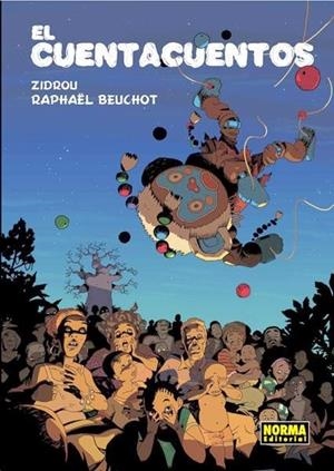 EL CUENTACUENTOS | 9788467910872 | ZIDROU - RaphaEl Beuchot | Tienda de Cómics, Manga, Magic y Pokémon en Torrejón de Ardoz