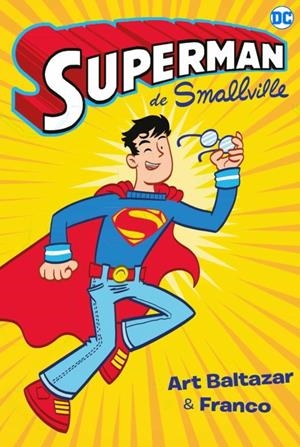 SUPERMAN DE SMALLVILLE | 9788418002830 | ART BALTAZAR | Tienda de Cómics, Manga, Magic y Pokémon en Torrejón de Ardoz