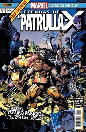 LEYENDAS DE LA PATRULLA-X: DIAS DEL FUTURO PASADO EL DÍA DEL JUICIO 1 | 977000562000800015 | MARC GUGGENHEIM - MANUEL GARCÍA | Tienda de Cómics, Manga, Magic y Pokémon en Torrejón de Ardoz