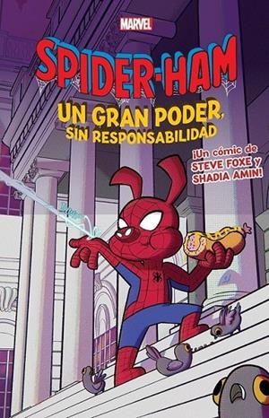 SPIDERHAM : UN GRAN PODER SIN RESPONSABILIDAD | 9788411010542 | STEVE FOXE - SHADIA AMIN | Tienda de Cómics, Manga, Magic y Pokémon en Torrejón de Ardoz